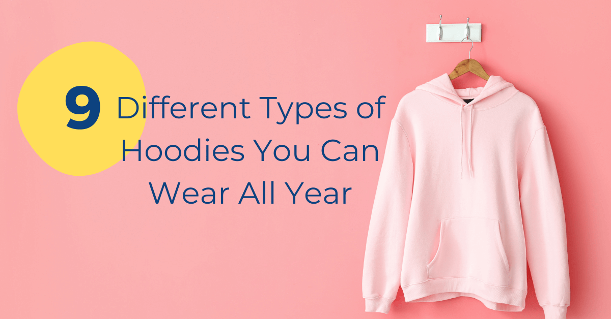 Hoodies - What Is a Hoodie? Definition, Types, Uses