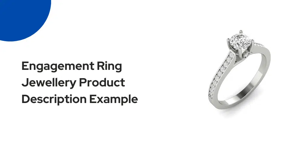 Engagement Ring Jewellery Product Description Example Featured Image